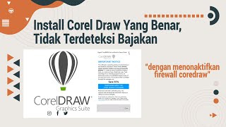 Install Corel Draw Yang Benar, Tidak Terdeteksi Bajakan