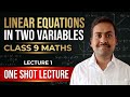 Linear Equations in Two Variables One Shot 🔥 | Class 9 Maths Chapter 4 |
