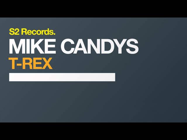 Mike Candys - T-rex