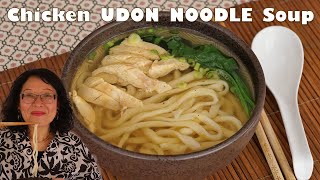 Chicken Udon Noodle Soup : Easy and Rich in Umami