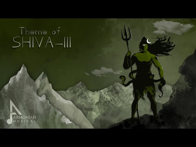 Theme of SHIVA-3 | Armonian class=