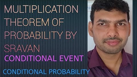 PROBABILITY IN TELUGU-4 MULTIPLICATION THEOREM Conditional event, conditional probability