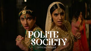 Polite Society | Official Trailer