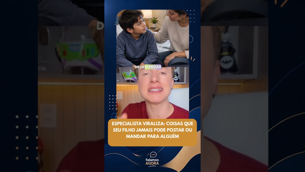 Especialista viraliza: Coisas que seu filho jamais pode postar ou mandar para alguém