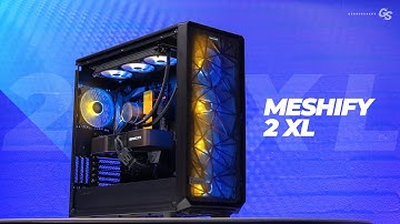 Fractal Meshify 2 XL: Sometimes BIGGER is BETTER
