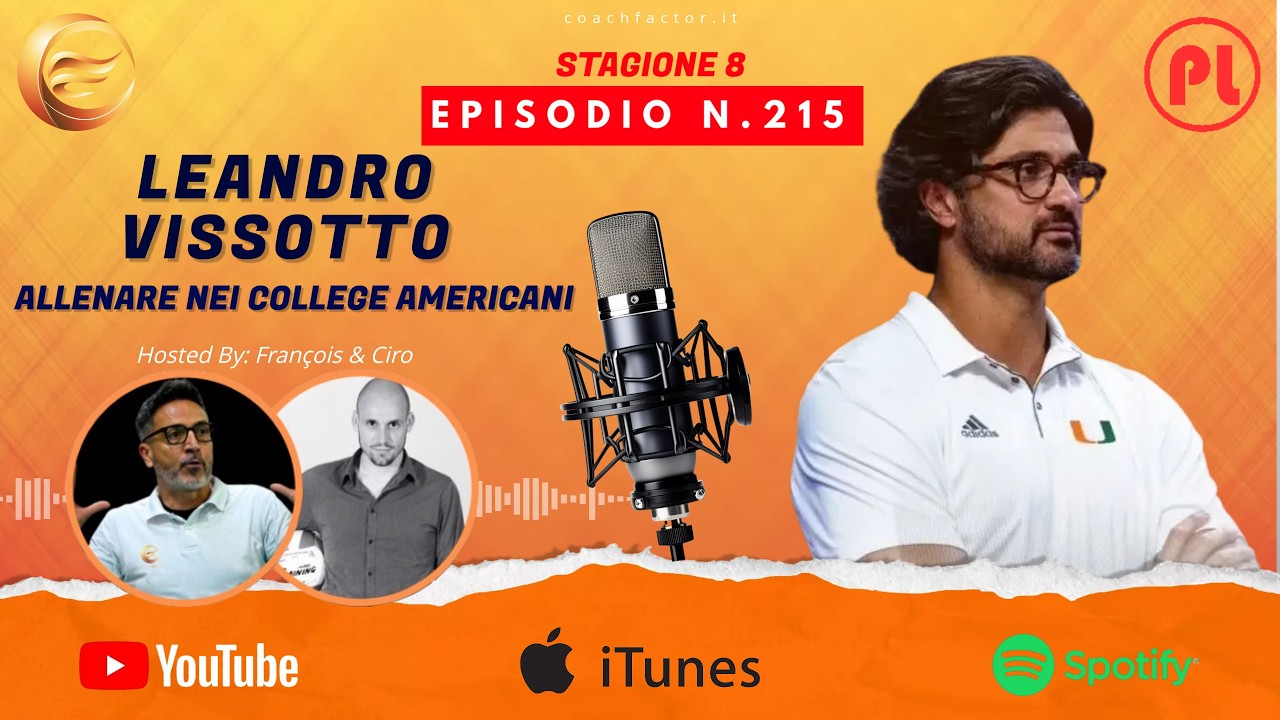 Episodio 215: Leandro Vissotto - Allenare nei college americani