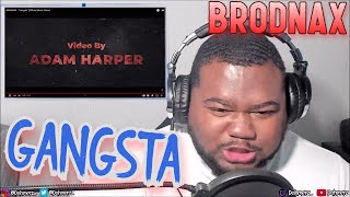 BRODNAX - "Gangsta" [Official Music Video] | REACTION