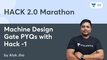 Machine Design | HACK 2.0🔥 Marathon🏃‍♂️| Gate PYQs with Hack  Part-1  | GATE 2022