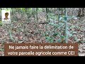 Ne jamais faire la dlimitation de votre parcelle agricole comme ceci