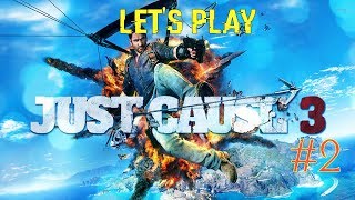 Let's Play -  Just Cause 3 (Episode 2)