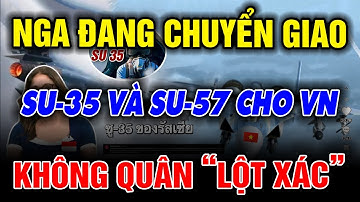 Không quân Việt Nam chuẩn bị ‘lột xác’: Nga sẵn sàng chuyển giao Su-35 kèm Su-57!