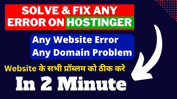 How to Solve & Fix any Error on Hostinger || Domain & Hosting ||vHostinger  Login Problem 2023