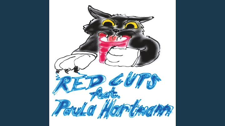 RED CUPS (feat. Paula Hartmann)