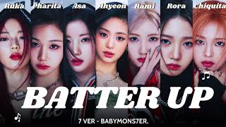 BATTER UP (7 Ver.) - BABYMONSTER | Lyrics (Han/Rom/Eng)
