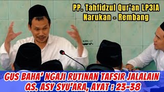 Download Gus Baha' Ngaji Rutinan Tafsir Jalalain Qs. Asy Syu'ara, Ayat : 23 - 38 Video MP3 Gus Baha' Ngaji Rutinan Tafsir Jalalain Qs. Asy Syu'ara, Ayat : 23 - 38