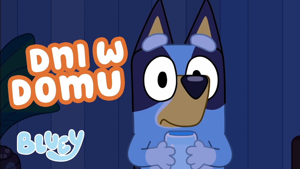 Zabawa w domu Heelersów! 🏡💙 | Zabawa i śmiech! 😂 | Blue - oficjalny polski kanał