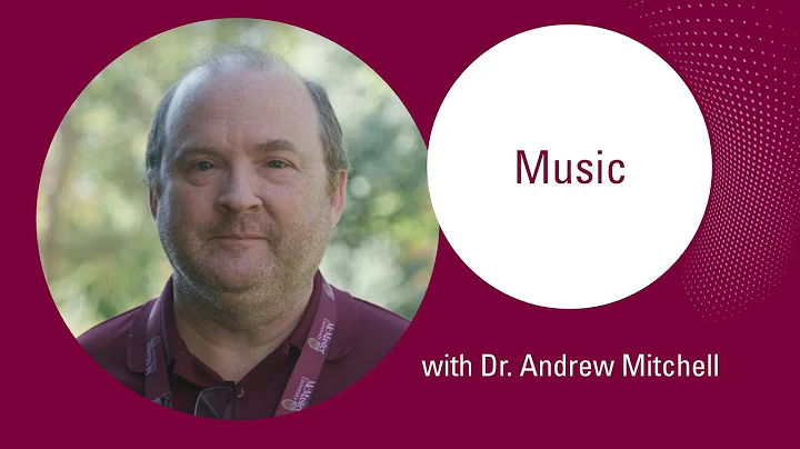 Music with Dr. Andrew Mitchell