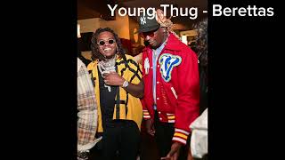 Young Thug - Berettas ft. Gunna