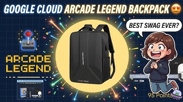 GOOGLE CLOUD ARCADE LEGEND BACKPACK 😍 Best Swag Ever? Google Cloud Arcade #qwiklabs #qwiklabsarcade