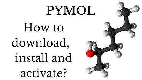 Pymol Downloading | Installation | Activation tutorial