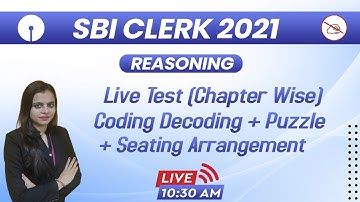 SBI Clerk 2021 | Reasoning | Coding Decoding, Puzzle, Seating Arrangement | By Shipra Mahendras