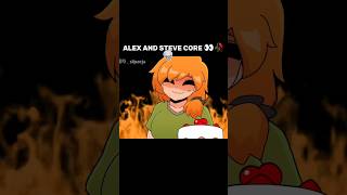 alex and Steve core 🥀👀 #minecraft #animation #viral #viralshorts #notsauravyt