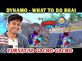 DYNAMO - WHAT TO DO BHAI | PUBG MOBILE | BEST OF BEST