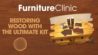 Wood Restoration With The Ultimate Wood Maintenance Kit