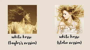 white horse (taylor’s version) vs. white horse (stolen version) | USE HEADPHONES