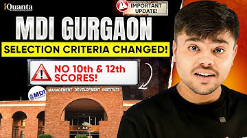 MDI Gurgaon MBA 2026 Forms Out! | Big Selection Criteria Change for CAT 2025