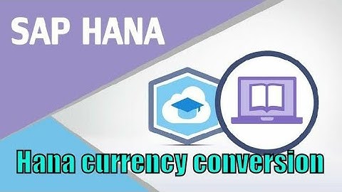 Currency Conversion in Sap Hana