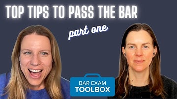 Top 5 Tips for Passing the Bar Exam (Part 1)