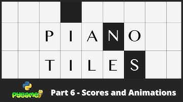 Adding Scores, animations and fall effects | Piano Tiles PART 6 | python gamedev | #pyguru
