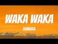 Shakira Waka Waka This Time For Africa Lyric Video Shakira Waka Waka This Time For Africa Lyric Video