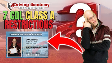 7 Types of CDL Class A Restrictions (MUST KNOW)