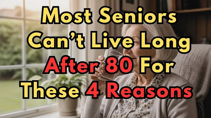 Most Seniors Can’t Live Long After 80 for These 4 Reasons – Secrets Every Senior Needs to Know!