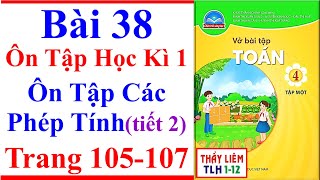 Vở Bài Tập Toán Lớp 4 Bài 38 Ôn Tập Các Phép Tính Trang 105  Chân Trời Sáng Tạo Ôn Tập Học Kì tiết 2 screenshot 4