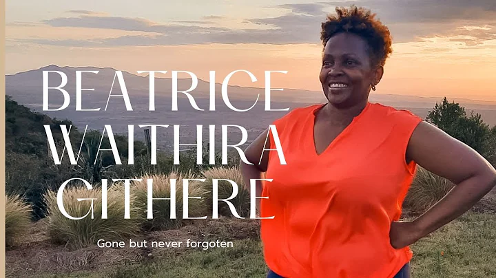 Celebrating Beatrice Waithera Githere