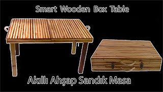 Amazing Smart Wooden Box Table / Akıllı Piknik Masası