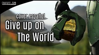 Halo Rap Give Up On The World Cover Español ( by @JTM ) con @sofiagamer18 | Calesote514