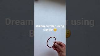 Cute dream catcher using bangle  #dreamcatcherlover # small decorative #reuseideas