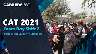 CAT 2021 Students Reactions Shift 2 (Post-Exam) | Exam Analysis, Difficulty Level, Expected Cutoff