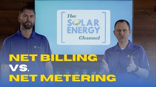 Net Billing vs. Net Meter for Solar Energy: How do they work and what