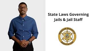 State Laws Governing Missouri Jails & Jailers