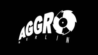 Aggro Berlin - A.G.G.R.O. [2007]