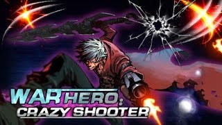 War Hero: Crazy Shooter (iOS, Android) Gameplay #1 screenshot 2