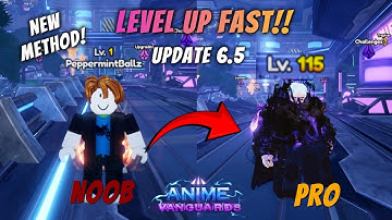 *FASTEST* way to LEVEL UP in Update 6.5 New Method!! | Anime Vanguards