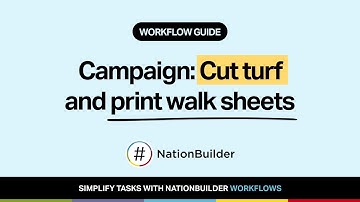 Workflow guide: Campaign: Cut turf and print walk sheets with NationBuilder