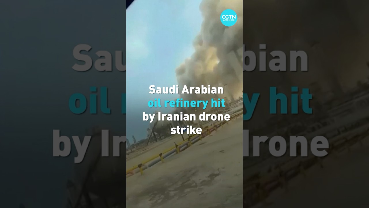 Saudi Arabian oil refinery hit by Iranian drone strike