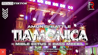 DJ TIA MONICA MIDLLE CETUS VIRAL TIKTOK | FIAN REVOLUTION
